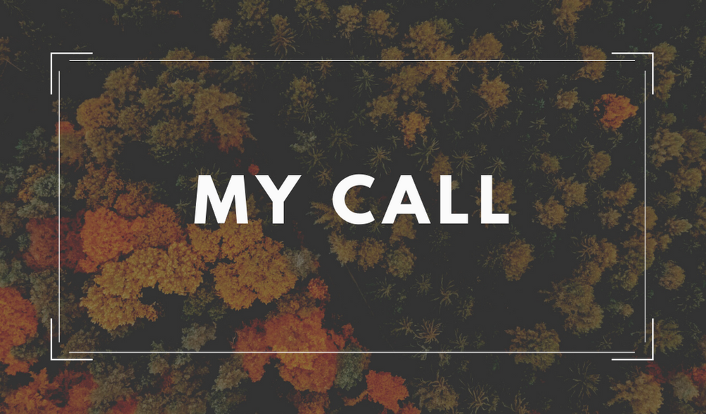 MY CALL